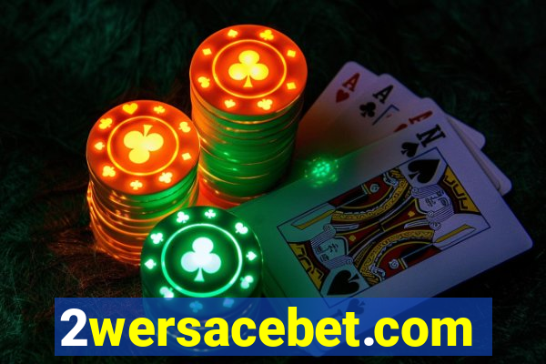 2wersacebet.com