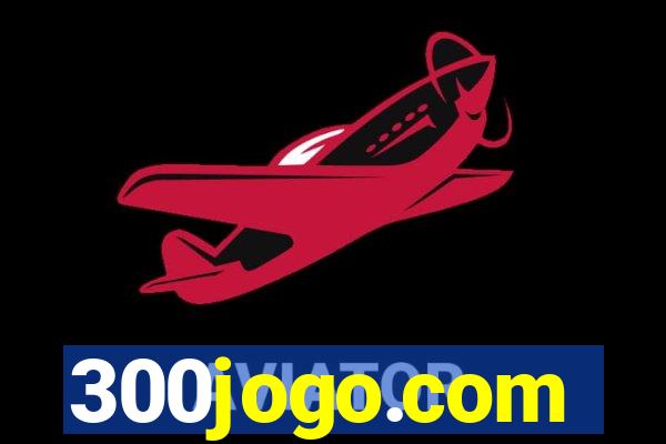 300jogo.com