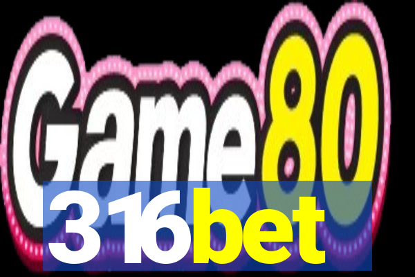 316bet