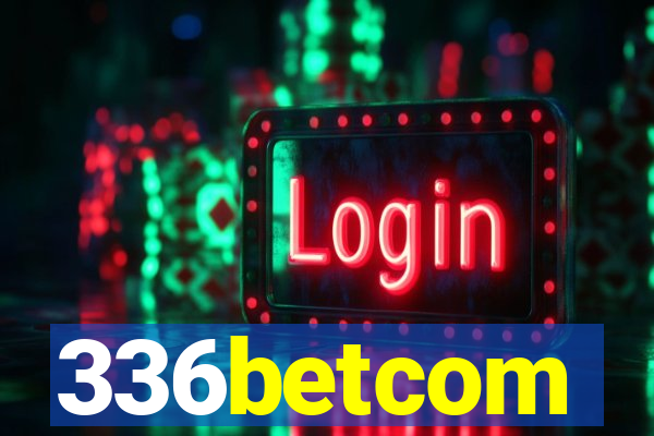 336betcom