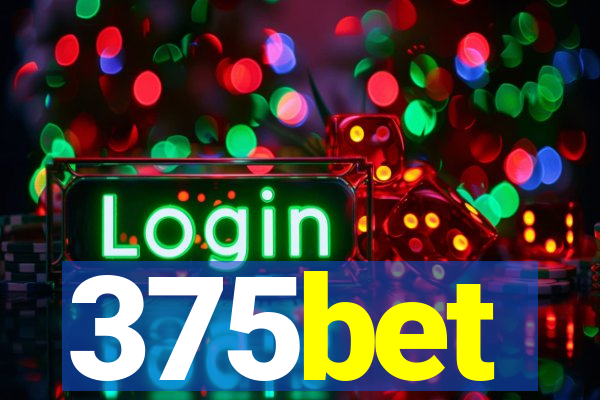 375bet