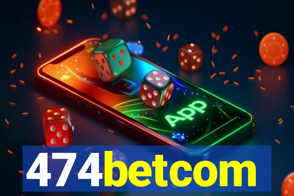 474betcom