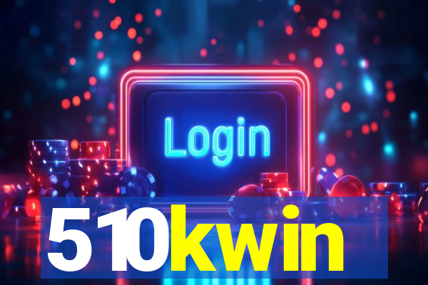 510kwin
