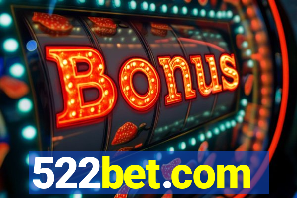 522bet.com