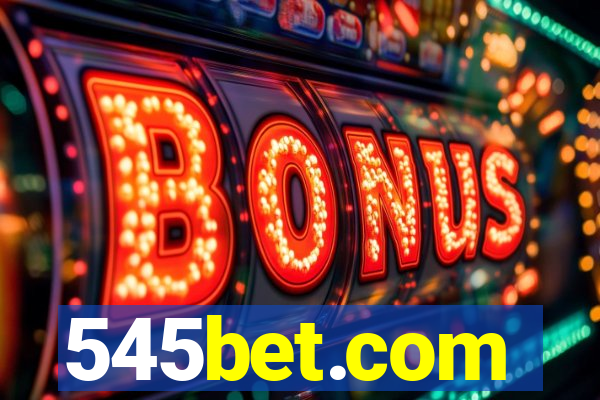 545bet.com