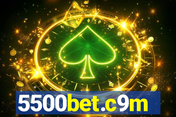 5500bet.c9m