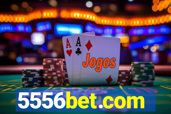 5556bet.com