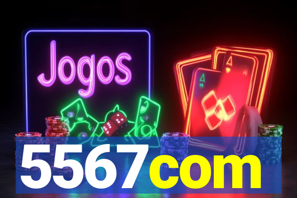 5567com