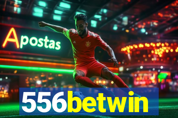 556betwin