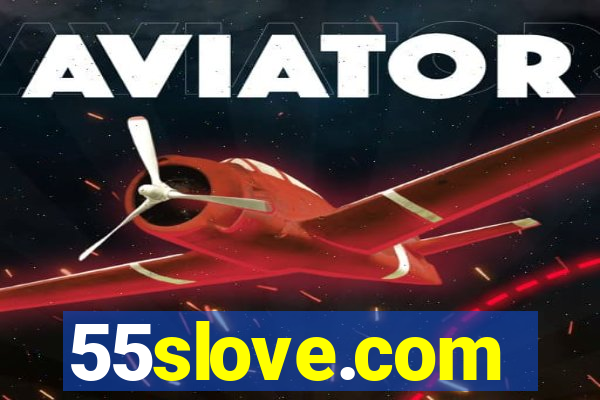 55slove.com