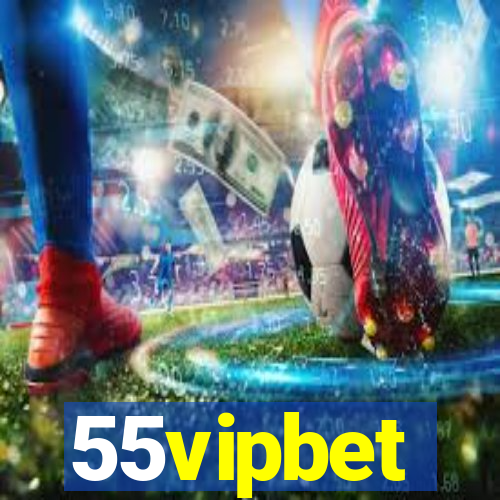 55vipbet