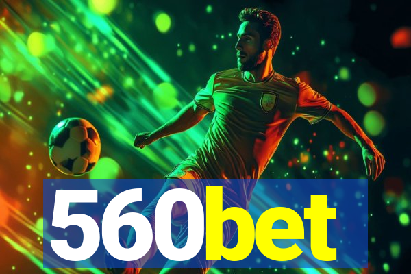 560bet