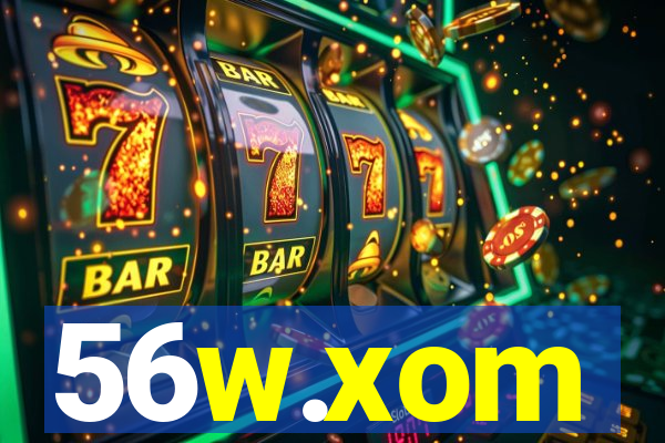56w.xom
