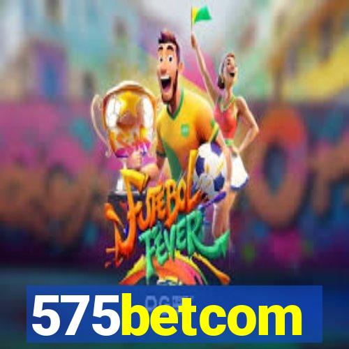 575betcom