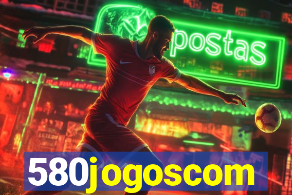 580jogoscom