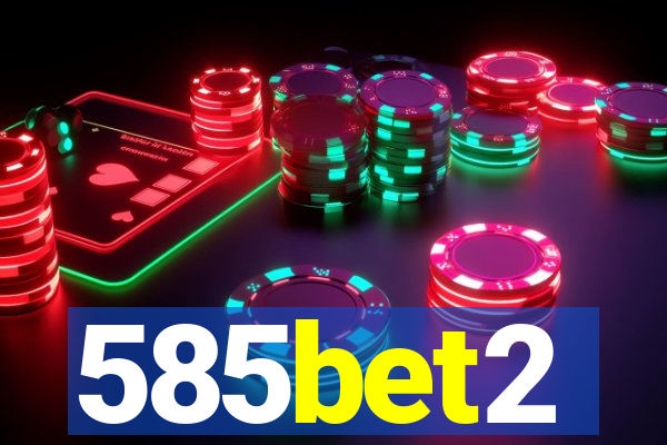 585bet2