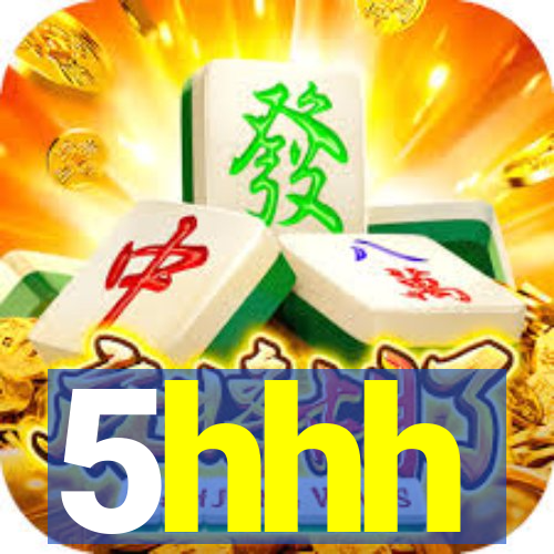 5hhh