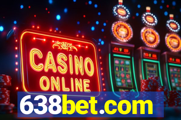 638bet.com