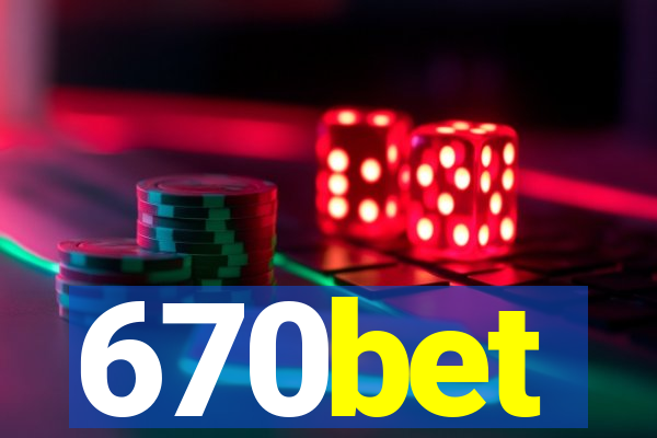 670bet