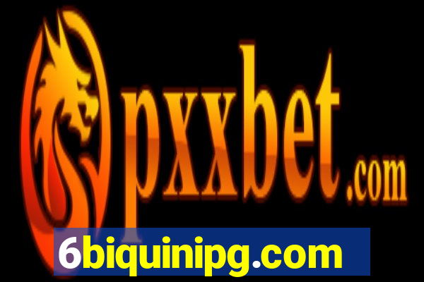 6biquinipg.com