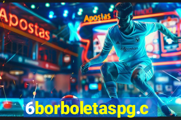 6borboletaspg.com