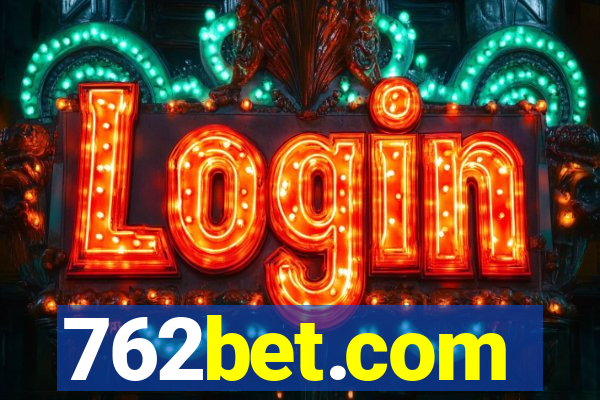 762bet.com