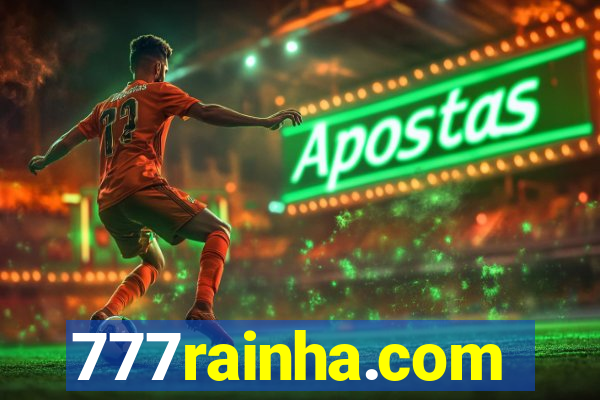 777rainha.com