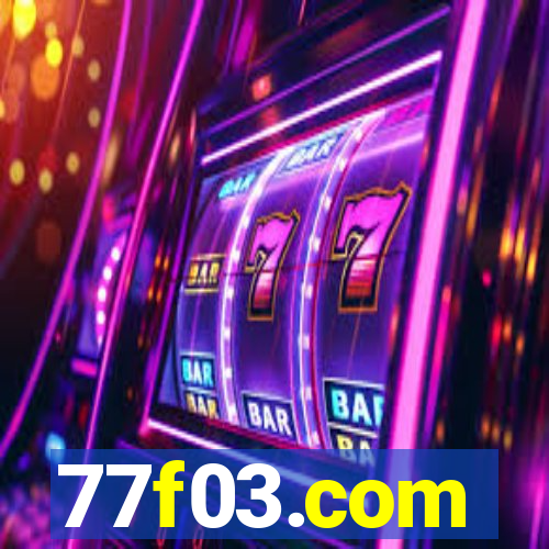 77f03.com