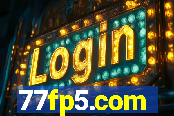 77fp5.com
