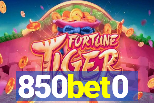 850bet0