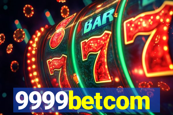 9999betcom
