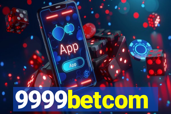 9999betcom