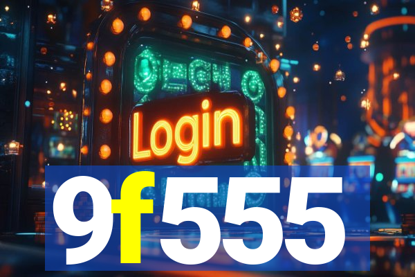 9f555