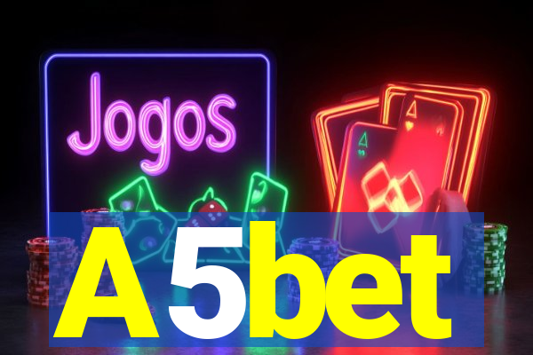 A5bet