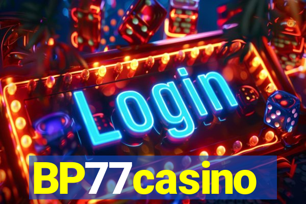 BP77casino