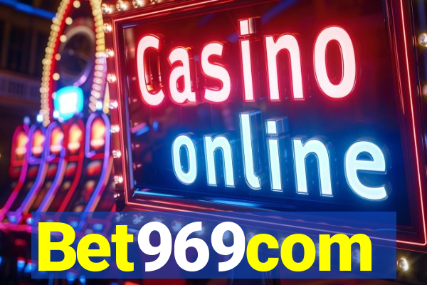 Bet969com