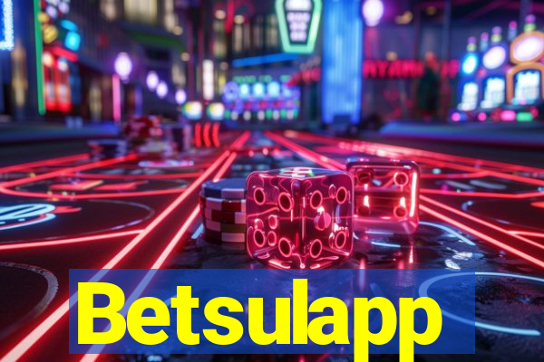 Betsulapp
