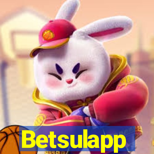 Betsulapp