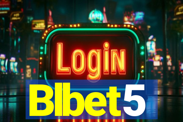 Blbet5
