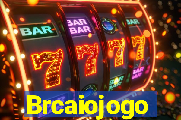 Brcaiojogo