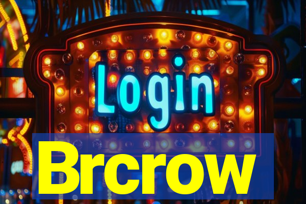 Brcrow