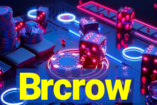 Brcrow