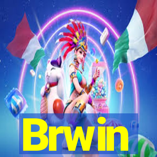 Brwin