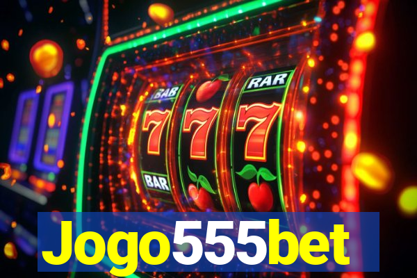 Jogo555bet