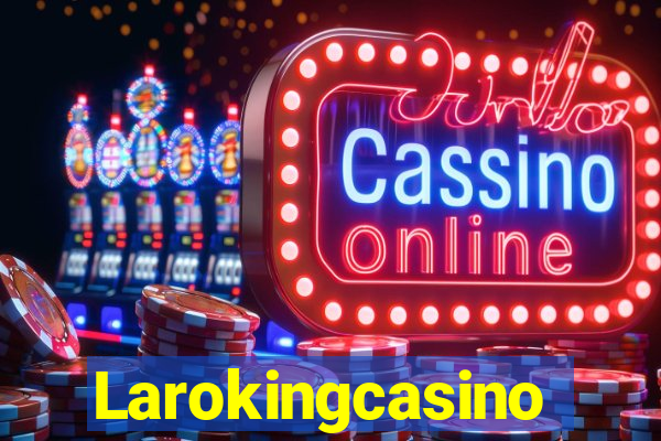 Larokingcasino