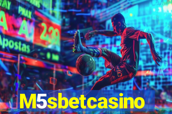 M5sbetcasino