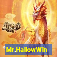 Mr.HallowWin
