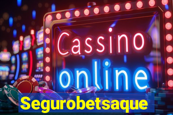 Segurobetsaque