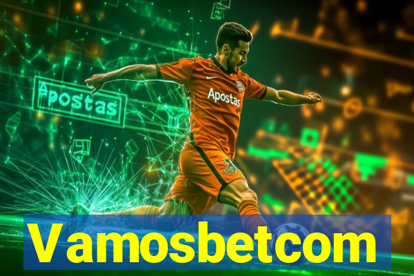 Vamosbetcom