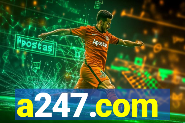 a247.com